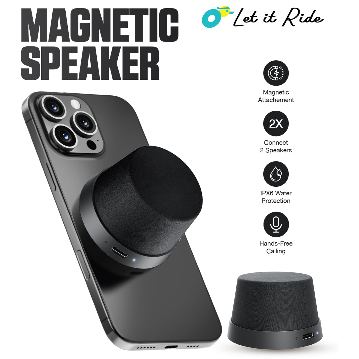 Let It Ride - Magnetic Speaker & Phone Stand